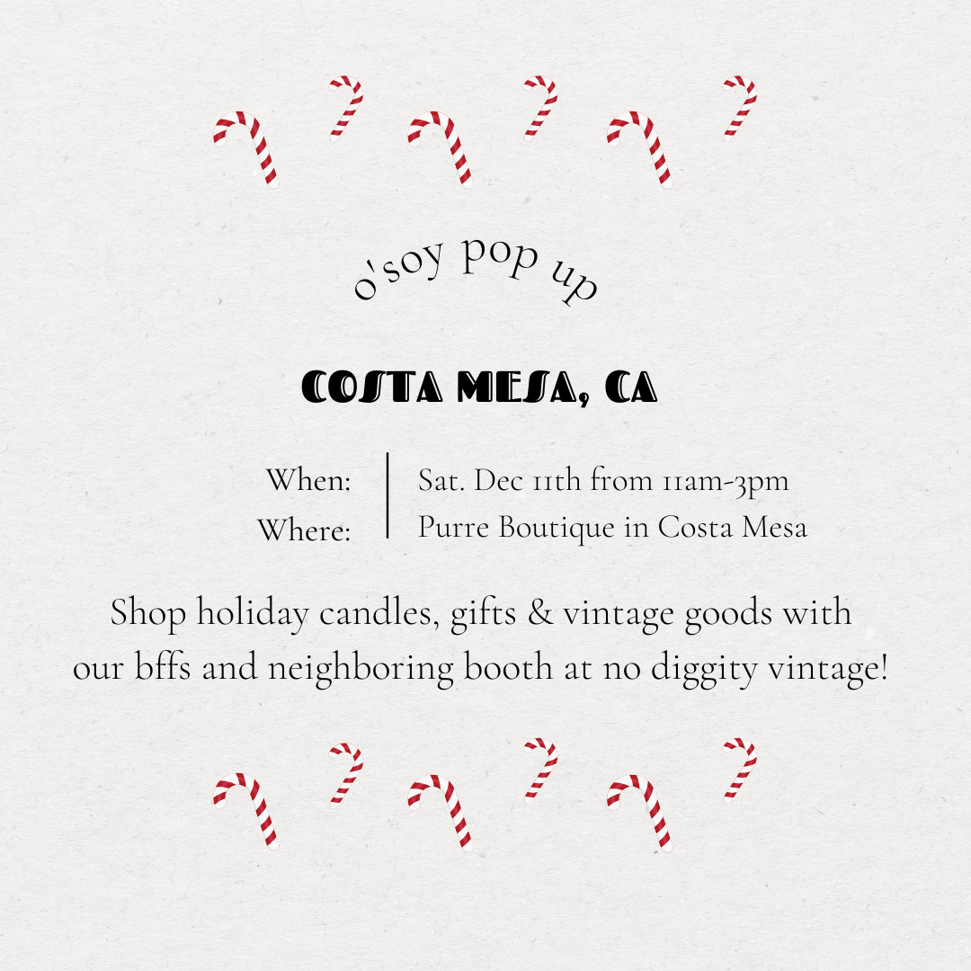 Sat. December 11th O'Soy Holiday Pop Up in Costa Mesa, CA